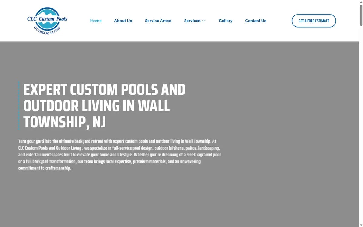 Homepage of CLC Custom Pools & Outdoor Living, a custom pool builder website in Wall Township, NJ